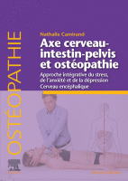 Axe Cerveau-Intestin-pelvis et Ostéopathie Approche Intégrative du Stress, de L'anxiété et de la Dépression