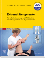 Extremitätengelenke Manuelle Untersuchung und Mobilisationsbehandlung Für Ärzte und Physiotherapeuten