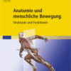 Anatomie und Menschliche Bewegung Strukturen und Funktionen