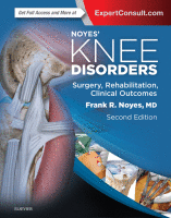 Noyes' Knee Disorders: Surgery, Rehabilitation, Clinical Outcomes