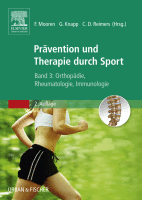 Therapie und Prävention Durch Sport, Band 3 Orthopädie, Rheumatologie