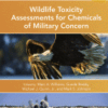 Wildlife Toxicity Assessments for Chemicals of Military Concern