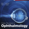 Case Reviews in Ophthalmology