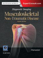 Diagnostic Imaging: Musculoskeletal Non-Traumatic Disease A volume in Diagnostic Imaging