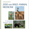 Fowler's Zoo and Wild Animal Medicine, Volume 8