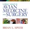 Current Therapy in Avian Medicine and Surgery