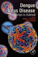 Dengue Virus Disease From Origin to Outbreak