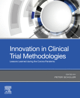 Innovation in Clinical Trial Methodologies Lessons Learned during the Corona Pandemic