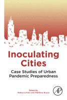 Inoculating Cities Case Studies of Urban Pandemic Preparedness