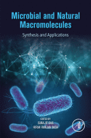 Microbial and Natural Macromolecules Synthesis and Applications