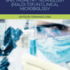 The Use of Mass Spectrometry Technology (MALDI-TOF) in Clinical Microbiology