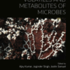 Volatiles and Metabolites of Microbes