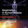 Epigenetics in Human Disease Volume 6 in Translational Epigenetics