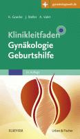 Klinikleitfaden Gynäkologie Geburtshilfe Mit Zugang zur Medizinwelt A volume in Klinikleitfaden