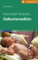 Facharztwissen Geburtsmedizin