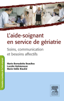 L'aide-soignant en Service De Gériatrie Soins et besoins affectifs