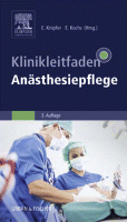 Klinikleitfaden Anästhesiepflege A volume in Klinikleitfaden