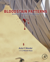 Bloodstain Patterns Identification, Interpretation and Application