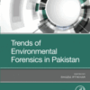 Trends of Environmental Forensics in Pakistan