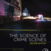 The Science of Crime Scenes