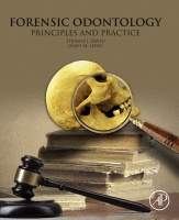 Forensic Odontology Principles and Practice