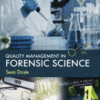 Quality Management in Forensic Science