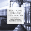 Practicing Forensic Criminology