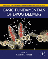 Basic Fundamentals of Drug Delivery A volume in Advances in Pharmaceutical Product Development and Research