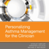 Personalizing Asthma Management for the Clinician