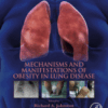 Mechanisms and Manifestations of Obesity in Lung Disease