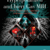 Hyperpolarized and Inert Gas MRI From Technology to Application in Research and Medicine