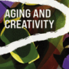 Aging and Creativity