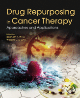 Drug Repurposing in Cancer Therapy Approaches and Applications