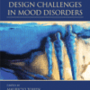 Clinical Trial Design Challenges in Mood Disorders