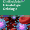 Klinikleitfaden Hämatologie Onkologie Mit Zugang zur Medizinwelt