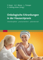 Onkologische Erkrankungen in der Hausarztpraxis Interdisziplinär · praxisorientiert · patientennah