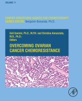 Overcoming Ovarian Cancer Chemoresistance Volume 11 in Cancer Sensitizing Agents for Chemotherapy