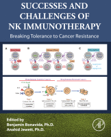 Successes and Challenges of NK Immunotherapy Breaking Tolerance to Cancer Resistance