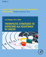 Therapeutic Strategies to Overcome ALK Resistance in Cancer Volume 13 in Cancer Sensitizing Agents for Chemotherapy