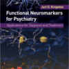 Functional Neuromarkers for Psychiatry Applications for Diagnosis and Treatment