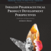 Inhaled Pharmaceutical Product Development Perspectives A volume in Emerging Issues in Analytical Chemistry