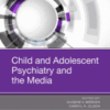 Child and Adolescent Psychiatry and the Media