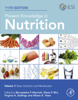 Present Knowledge in Nutrition Volume 1: Basic Nutrition and Metabolism