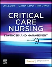 Critical Care Nursing: Diagnosis and Management 9th Ed