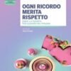 Ogni ricordo merita rispetto: EMDR, la terapia per guarire dal trauma (Italian Edition) 2022 Epub+ converted pdf