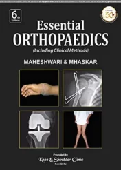 Essential Orthopaedics, 6th Edition (Including Clinical Methods)