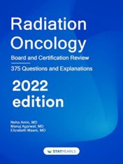 Radiation Oncology: Board and Certification Review