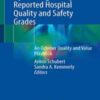 Optimizing Widely Reported Hospital Quality and Safety Grades: An Ochsner Quality and Value Playbook 2022 Epub+converted pdf