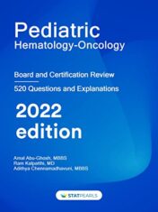 Pediatric Hematology and Oncology: Board and Certification Review