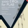 1000 EMQs for PLAB: Based on Current Exams, Third Edition